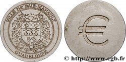 FRANCE 1 Euro Baie Mahault (Guadeloupe) n.d. 