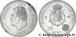 SPAIN 30 Euro ANNIVERSAIRE DE JUAN CARLOS I 2013 Madrid