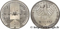 ALLEMAGNE Belle épreuve 10 euro CENTENAIRE DE L&nbsp;EXPOSITION INTERNATIONALE DE L&nbsp;AERONAUTIQUE tranche B 2009 Munich D