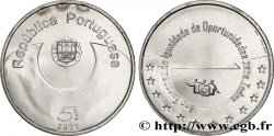 PORTOGALLO 5 Euro ANNÉE EUROPÉENNE DE L’ÉGALITÉ DES CHANCES POUR TOUS 2007 Lisbonne