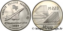FRANCE Belle Épreuve 10 Euro 40e ANNIVERSAIRE DU PREMIER VOL DU CONCORDE 2009 Pessac