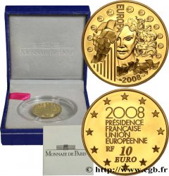 FRANKREICH Belle Épreuve 10 Euro EUROPA - PRÉSIDENCE FRANÇAISE UNION EUROPÉENNE 2008 