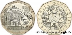 AUSTRIA 5 Euro HYMNE EUROPÉEN-LUDWIG VAN BEETHOVEN 2005 Vienne