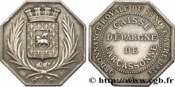 SAVINGS BANKS / CAISSES D ÉPARGNE Carcassonne , frappe mate 1834