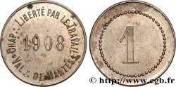 FRANC-MAÇONNERIE - PARIS MANTES, LIBERTÉ PAR LE TRAVAIL 1908