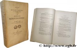 BOOKS - ANTIQUITY PROU M., Les monnaies mérovingiennes, Paris, 1892, édition originale n.d.