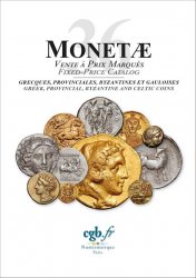 MONETAE 36 - monnaies Grecques, Provinciales, Byzantines et Celtiques BRILLANT Marie, BÉCLIN Viviane, CORNU Joël