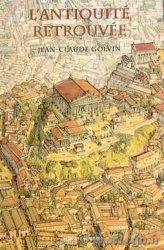 L&nbsp;Antiquité retrouvée GOLVIN Jean-Claude