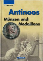 Antinoos - Münzen und Medaillons 1. Auflage 2014 PUDILL Rainer