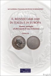 Il biennio 1848-1849 in Italia e in Europa, Vol III MEZZAROBA Leonardo, BRUNI Renzo (Dir.)