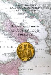 The Byzantine coinage of Constantinople Volume II (610-711) D ANDREA Alberto, MORETTI Domenico Luciano, TORNO GINNASI Andrea