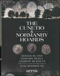 The Cunetio and Normanby Hoards BLAND Roger, BESLY Edward, BURNETT Andrew