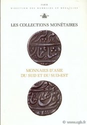 Les Collections monétaires : monnaies d&nbsp;Asie du Sud et du Sud-Est HENNEQUIN Gilles