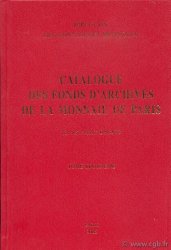 Catalogue des fonds d&nbsp;archives de la Monnaie de Paris - Tome 3, Catalogue de la Bibliothèque Historique de la Monnaie de Paris DARNIS Jean-Marie
