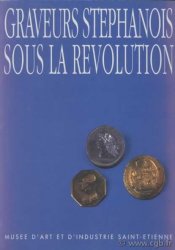 Graveurs stéphanois sous la Révolution DARNIS Jean-Marie