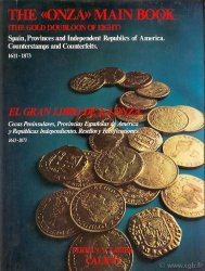 El gran libro de la onza / The  Onza  main Book CALICÓ Ferrán, CALICÓ Xavier