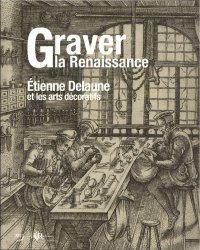Graver la Renaissance : Étienne Delaume et les arts décoratifs Collectif
