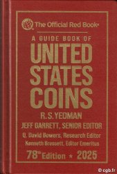 A guide book of United States coins - 76th Edition - 2025 YEOMAN R.S., BRESSET Kenneth, DAVID BOWERS Q. GARRETT Jeff