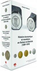 Histoire économique et monétaire en Suisse occidentale (1589-1818) FROIDEVAUX Charles