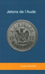 Jetons de l&nbsp;Aude ROUSSEL Jacques