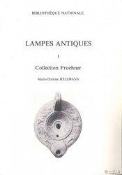 Lampes Antiques I. collection Froehner HELLMANN Marie-Christine