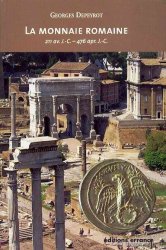 La Monnaie Romaine DEPEYROT Georges