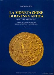 La Monetazione di Ravenna Antica dal V all  VIII secolo, impero romano e bizantino, regno ostrogoto e longobardo RANIERI Egidio