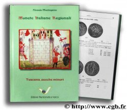 Monete Italiane Regionali : Toscana, zecche minori MONTAGANO Alessio