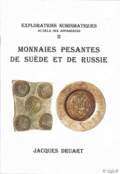 Monnaies Pesantes de Suède et de Russie, explorations numismatiques, au-delà des apparences II DRUART Jacques
