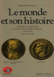 Le monde et son histoire, Tome IV : le monde contemporain de la seconde guerre mondiale à nos jours RONCAYOLO Marcel