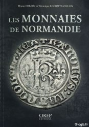 Les Monnaies de Normandie COLLIN Bruno, LECOMTE-COLLIN Véronique
