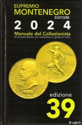 Montenegro 2024, Manuale del collezionista di monete italiane con valutazione e gradi di rarità - 39° edizione MONTENEGRO Eupremio