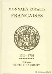Monnaies royales françaises  GADOURY Victor