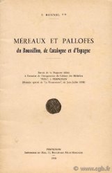 Méreaux et pallofes du Roussillon, de Catalogne et d Espagne BONNEL Eliacin