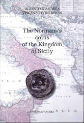 The Normans s coins of the Kingdom of Sicily D ANDREA Alberto, CONTRERAS Vincenzo
