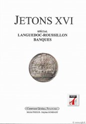 JETONS 16 (Languedoc-Roussillon, Banques) - Version numérique PRIEUR Michel, SOMBART Stéphan