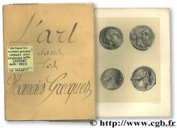 L art dans les monnaies grecques. Pièces choisies en agrandissement et décrites HILL G.