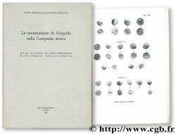 La monetazione di Neapolis nella Campania antica. Atti del VII convegno del Centro Internazionale di Studi Numismatici, Napoli 20-24 Aprile 1980 