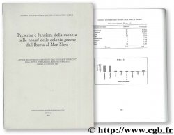 Presenza e funzioni della moneta nelle chorai delle colonie greche dall&nbsp;Iberai al Mar Nero. Atti del XII convegno del Centro Internazionale di Studi Numismatici, Napoli 16-17 Guigno 2000 