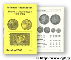 Schweiz - Liechtenstein 1798 - 2002 