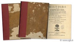 Histoire des empereurs et des autres princes qui ont régné durant les six premiers siècles de l&nbsp;Eglise, de leurs guerres contre les Juifs, des Ecrivains profanes, & des personnes les plus illustres de leur temps LENAIN DE TILLEMONT