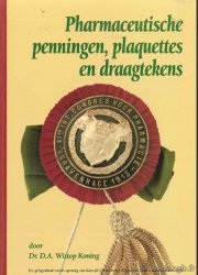 Pharmaceutische penningen, plaquettes en draagtekens WITTOP KONING D.-A. Dr. 
