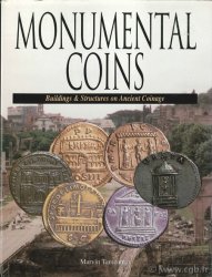 Monumental Coins. Buildings & Structures on Ancient Coinage TAMEANKO M.