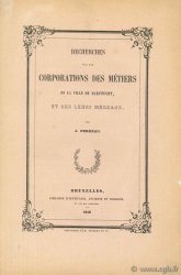 Recherches sur les corporations des métiers de la ville de Maestricht, et sur leurs méreaux PERREAU A.