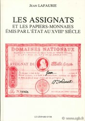 Les Assignats et les papiers-monnaies émis par l État au XVIIIème siècle LAFAURIE J.
