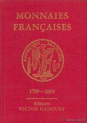 Monnaies françaises 1789 - 2009 - 19e édition GADOURY V., PASTRONE F.