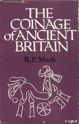 The Coinage of Ancient Britain MACK R. P.