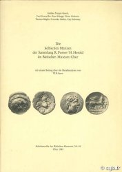 Die keltischen Münzen der Sammlung R. Forrer / H. Herlod im Rätischen Museum Chur Collectif