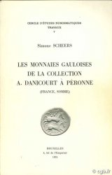 Les monnaies gauloises de la collection A. Danicourt à Péronne SCHEERS S.