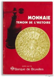 Monnaie - Témoin de l Histoire Collectif